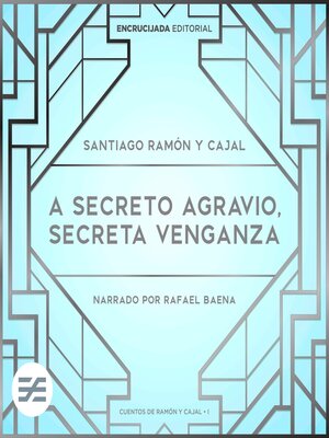 A secreto agravio, secreta venganza - Audiobook